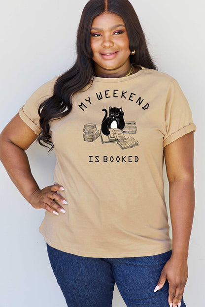 Simply Love Full Size MY WEEKEND IS BOOKED Graphic T-Shirt