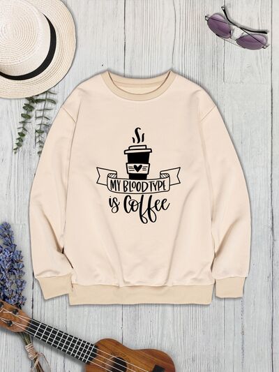 MY BLOODTYPE IS COFFEE Round Neck Sweatshirt