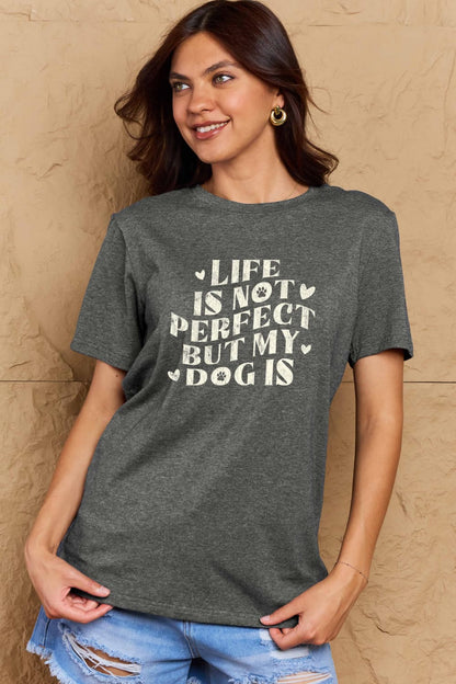 Simply Love Full Size Dog Slogan Graphic Cotton T-Shirt