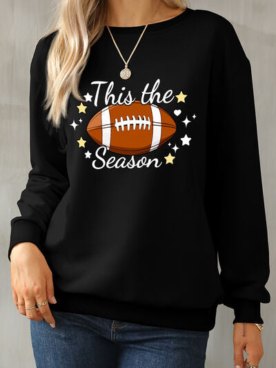 THIS THE SEASON Round Neck Sweatshirt