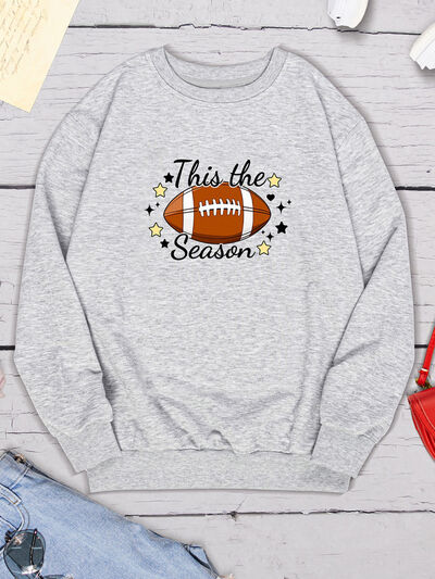 THIS THE SEASON Round Neck Sweatshirt